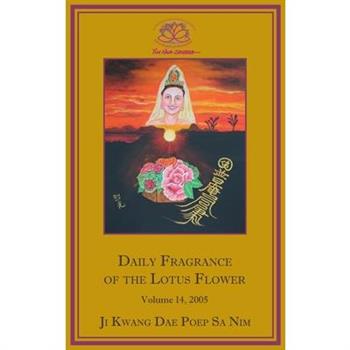 Daily Fragrance of the Lotus Flower, Vol. 14 (2005)