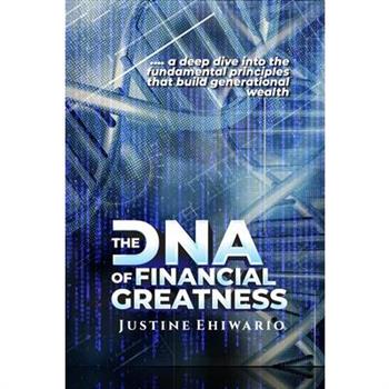 The DNA Of Financial Greatness