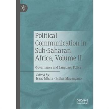 Political Communication in Sub-Saharan Africa, Volume II