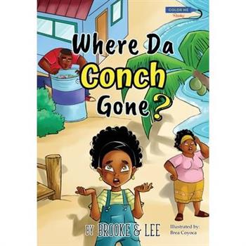 Where Da Conch Gone