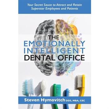 The Emotionally Intelligent Dental Office
