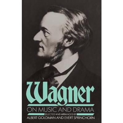Wagner on Music and Drama
