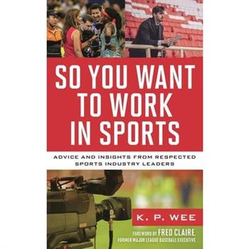 So You Want to Work in Sports