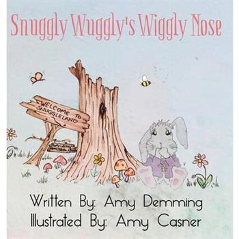 Snuggly Wuggly’s Wiggly Nose