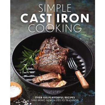 Simple Cast Iron Cooking