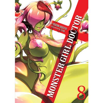 Monster Girl Doctor (Light Novel) Vol. 8