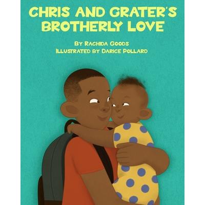 Chris and Grater's Brotherly Love
