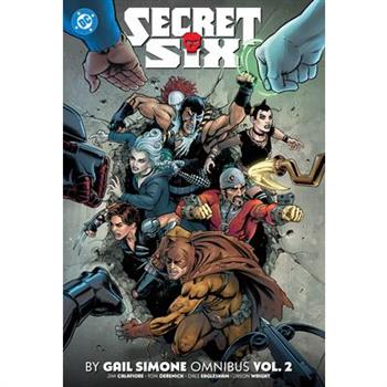Secret Six by Gail Simone Omnibus Vol. 2