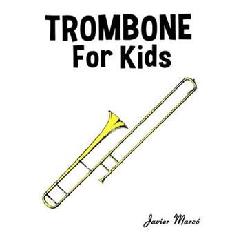 Trombone for Kids