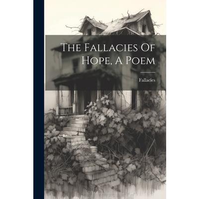 The Fallacies Of Hope, A Poem