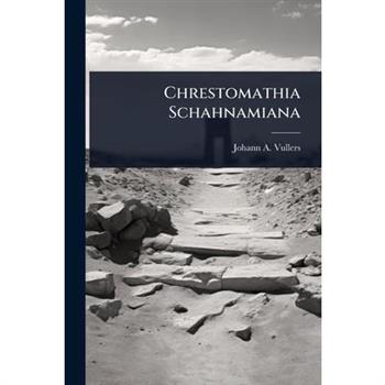 Chrestomathia Schahnamiana