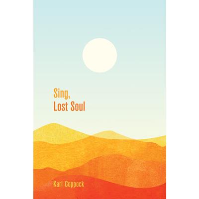 Sing, Lost Soul