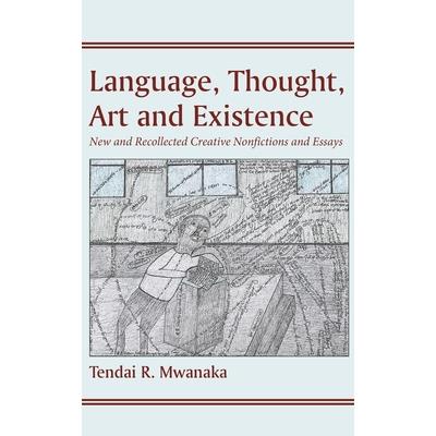 Language, Thought, Art and Existence