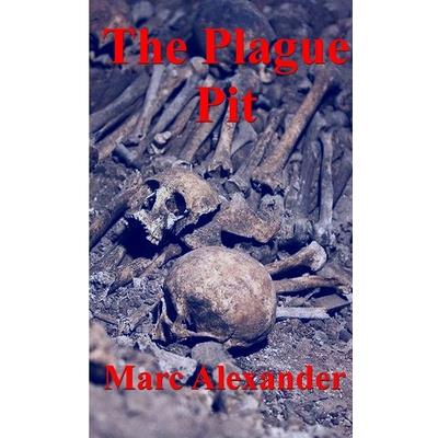 The Plague Pit