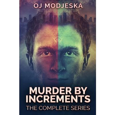Murder By Increments