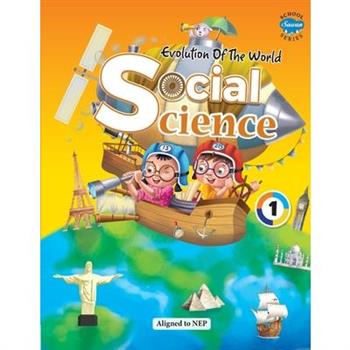 Evolution of The World SOCIAL SCIENCE - 1