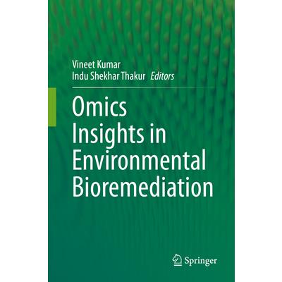Omics Insights in Environmental Bioremediation