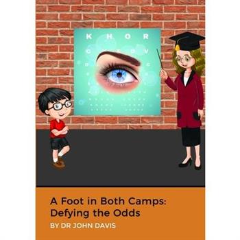 A Foot in Both Camps