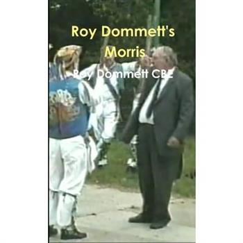 Roy Dommett’s Morris