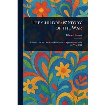 The Childrens' Story of the War