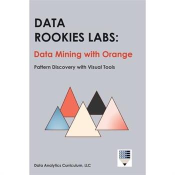 Data Rookies Labs Data Mining with Orange