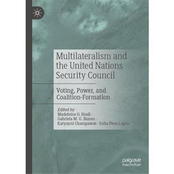Multilateralism and the United Nations Security Council