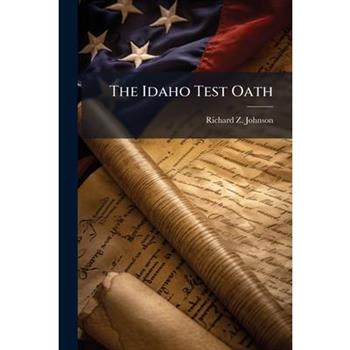 The Idaho Test Oath