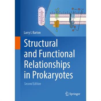 Structural and Functional Relationships in Prokaryotes