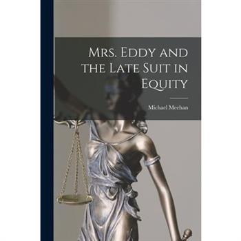 Mrs. Eddy and the Late Suit in Equity