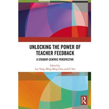 Unlocking the Power of Teacher Feedback