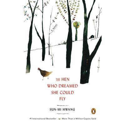 The Hen Who Dreamed She Could Fly