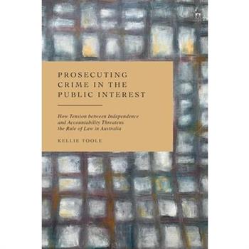 Prosecuting Crime in the Public Interest