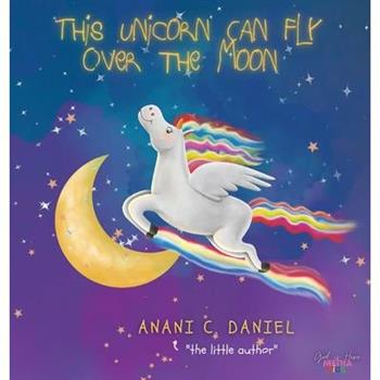 This Unicorn Can Fly Over the Moon