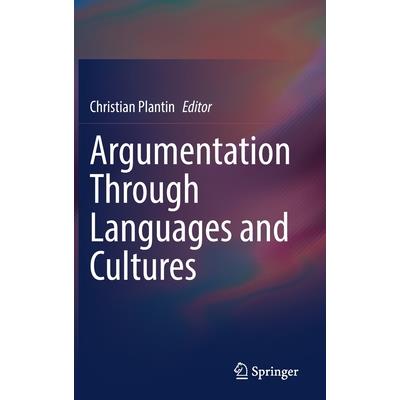 Argumentation Through Languages and Cultures