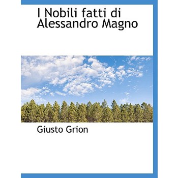 I Nobili Fatti Di Alessandro Magno