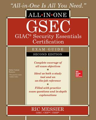Gsec Giac Security Essentials Certification All-in-one Exam Guide