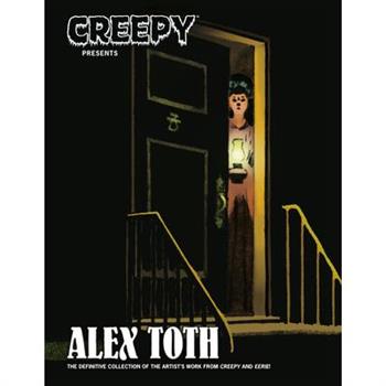Creepy Presents: Alex Toth