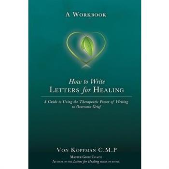 How to Write Letters for Healing