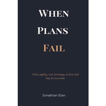 When Plans Fail