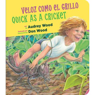 Veloz Como El Grillo/Quick as a Cricket Bilingual Board Book