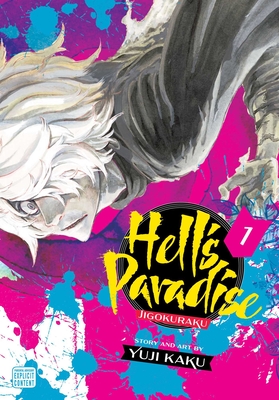Hell’s Paradise: Jigokuraku, Vol. 1, Volume 1