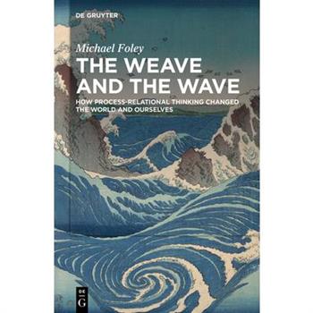 The Weave and the Wave