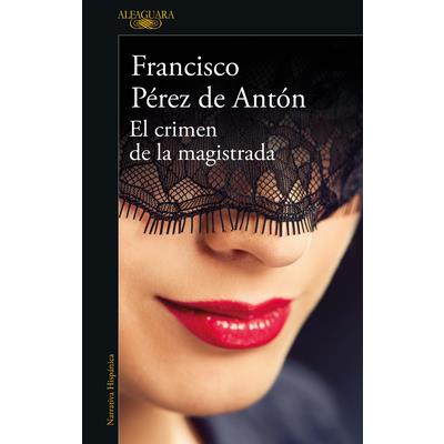 El Crimen de la Magistrada / The Magistrate's Crime