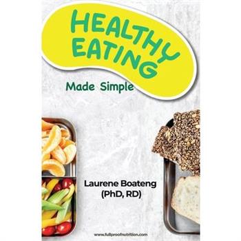 Healthy Eating Made Simple