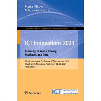 ICT Innovations 2023. Learning: Humans, Theory, Machines, and Data
