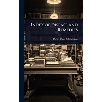 Index of Disease and Remedies