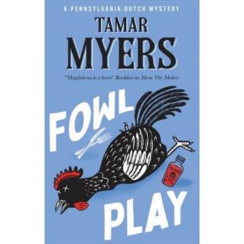 Fowl Play Fowl Play