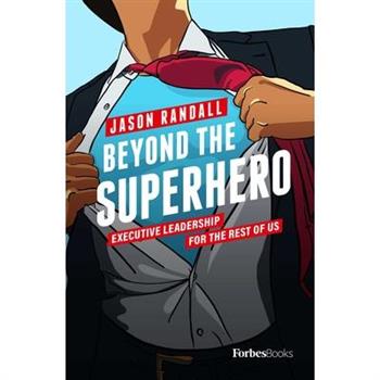 Beyond the Superhero