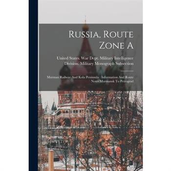 Russia, Route Zone A