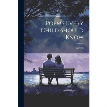 Poems Every Child Should Know